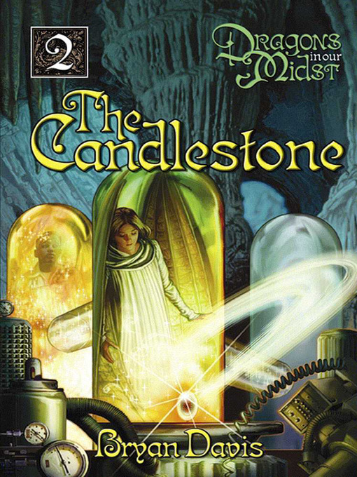 Title details for The Candlestone by Bryan Davis - Wait list